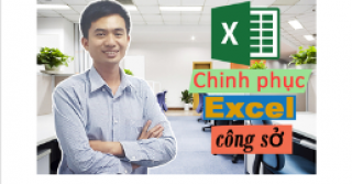 CHINH PHỤC EXCEL CÔNG SỞ - Nguyễn Thành Đông